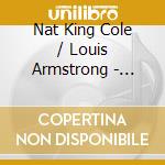 Nat King Cole / Louis Armstrong - Kings Of Swing cd