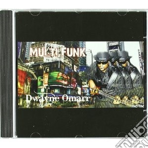 Multi funk cd musicale di Dwayne Omarr