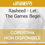 Rasheed - Let The Games Begin cd