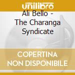 Ali Bello - The Charanga Syndicate cd
