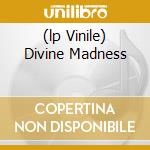 (lp Vinile) Divine Madness cd