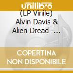 (LP Vinile) Alvin Davis & Alien Dread - My Homeland / My Homeland Dub vinile