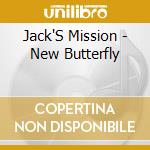 Jack'S Mission - New Butterfly cd