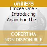 Emcee One - Introducing Again For The First Time: Emcee One Aka Marcus Anthony cd