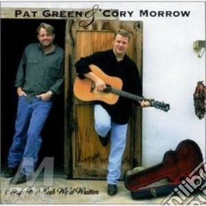 Songs we wish we'd written cd musicale di Green pat/morrow cory