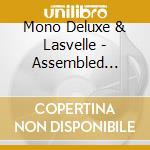 Mono Deluxe & Lasvelle - Assembled Artists Vol 1 cd musicale di Deluxe Mono