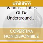 Various - Tribes Of Da Underground Vol.6 cd