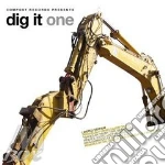 Dig it one cd