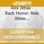 Alex Attias - Back Home: Alex Attias Presents Mustang cd