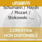 Schumann / Haydn / Mozart / Stokowski - Symphony 2 cd