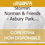 Stormin' Norman & Friends - Asbury Park Then & Now cd