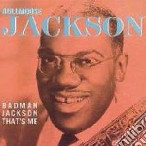 That's me - cd musicale di Bullmoose jackson & badman jac
