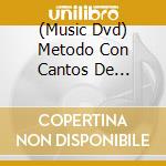 (Music Dvd) Metodo Con Cantos De Alabanza: Bateria 1 cd musicale