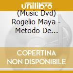 (Music Dvd) Rogelio Maya - Metodo De Mariachi Guitarra 1: Spanish Only cd musicale