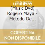 (Music Dvd) Rogelio Maya - Metodo De Mariachi Guitarra 1: Spanish Only cd