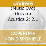 (Music Dvd) Guitarra Acustica 2: 2 In 1 Bilingual cd