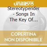 Stereotyperider - Songs In The Key Of F & U cd