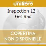 Inspection 12 - Get Rad