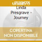 Linda Presgrave - Journey