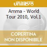 Amma - World Tour 2010, Vol.1 cd