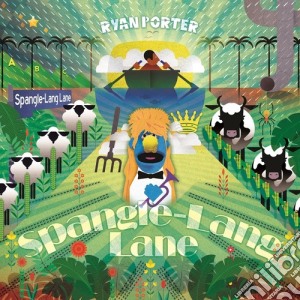 (LP Vinile) Ryan Porter - Spangle Lang-Lane lp vinile di Ryan Porter
