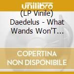 (LP Vinile) Daedelus - What Wands Won'T Break vinile