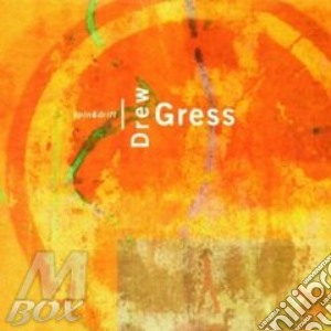 Drew Gress Quartet - Spin & Drift cd musicale di GRESS DREW