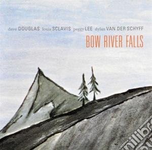 Dave Douglas & Louis Sclavis - Bow Rivers Falls cd musicale di Dave Douglas & Louis Sclavis