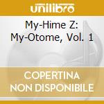 My-Hime Z: My-Otome, Vol. 1 cd