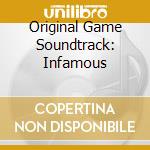 Original Game Soundtrack: Infamous cd musicale di Original Video Game Soundtrack
