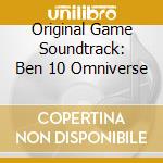Original Game Soundtrack: Ben 10 Omniverse cd musicale di Original Video Game Soundtrack
