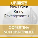 Metal Gear Rising: Revengeance / O.S.T. - Metal Gear Rising: Revengeance / O.S.T.
