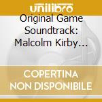 Original Game Soundtrack: Malcolm Kirby Jr.: Saints Row Iv cd musicale di Malcolm Kirby Jr.