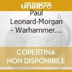 Paul Leonard-Morgan - Warhammer 40,000: Dawn Of War III (Official Game Soundtrack) cd musicale di Paul Leonard
