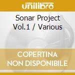 Sonar Project Vol.1 / Various cd