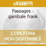 Passages - gambale frank cd