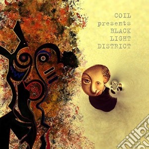 Coil / Black Light District - A Thousand Lights In A Darkened Room cd musicale di Coil / Black Light District