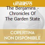 The Benjamins - Chronicles Of The Garden State cd