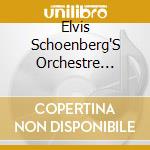 Elvis Schoenberg'S Orchestre SurrÃ©al - Air Surreal cd musicale di Elvis Schoenberg'S Orchestre SurrÃ©al