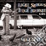 Ricky Skaggs And Bruce Hornsby - Live - Cluck Ol'hen