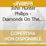 John Hunter Phillips - Diamonds On The Beach cd
