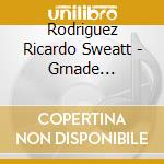 Rodriguez Ricardo Sweatt - Grnade Reservoir: Solo Acousti cd