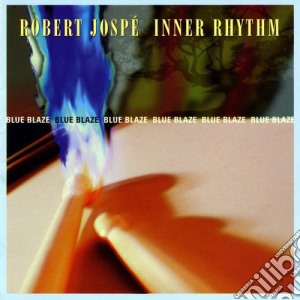 Robert Jospe - Blue Blaze cd musicale di Robert Jospe