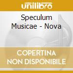 Speculum Musicae - Nova cd
