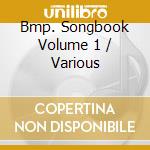 Bmp. Songbook Volume 1 / Various cd