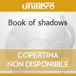 Book of shadows cd