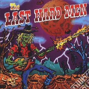 Last Hard Men (The) - The Last Hard Men cd musicale di BACH SEBASTIAN
