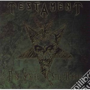 Testament - Fire Strike Still Deadly cd musicale di Testament