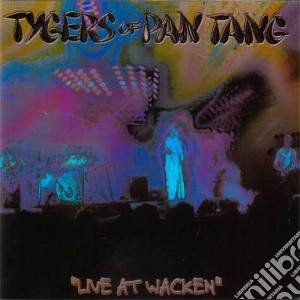 Tyger Of Pan Tang - Live At Wacken cd musicale di Tyger Of Pan Tang