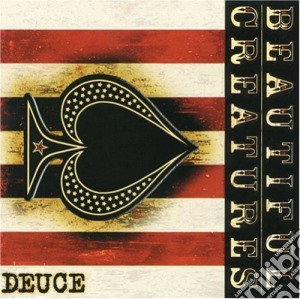 Beautiful Creatures - Deuce cd musicale di Creatures Beautiful